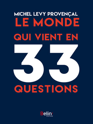 cover image of Le monde qui vient en 33 questions